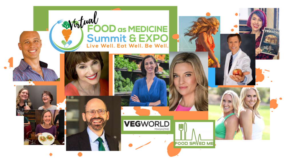 Inaugural VIRTUAL Food as Medicine Summit & EXPO Interactive Event Set for August 22 – 29, 2020
