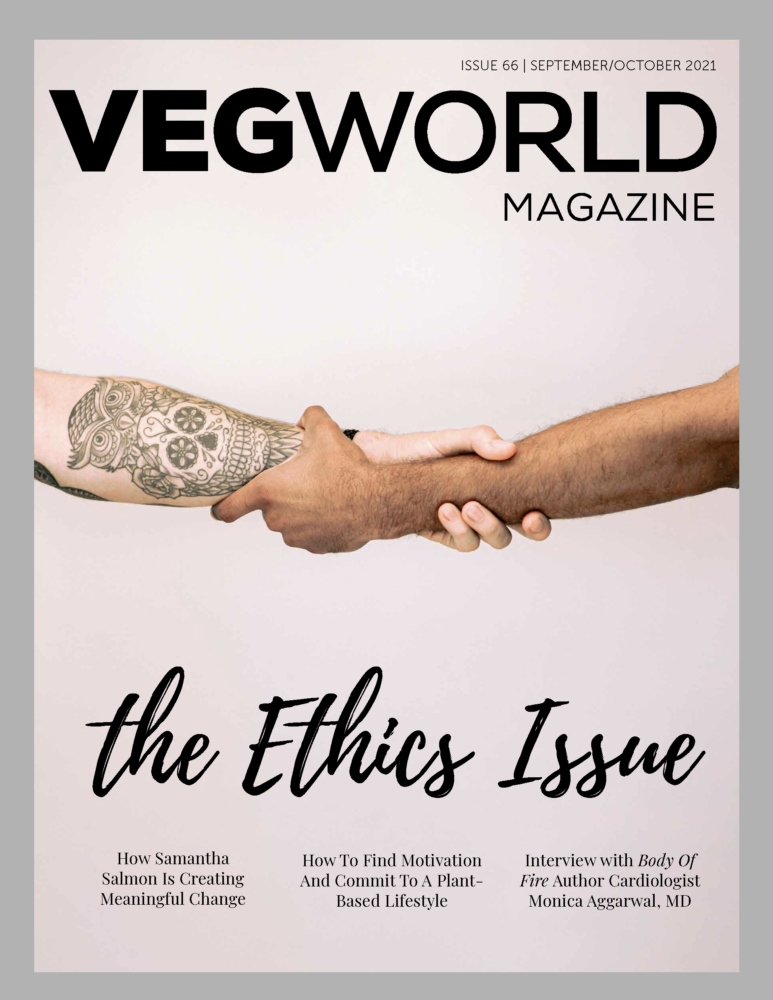 The Ethics Issue • VEGWORLD 66