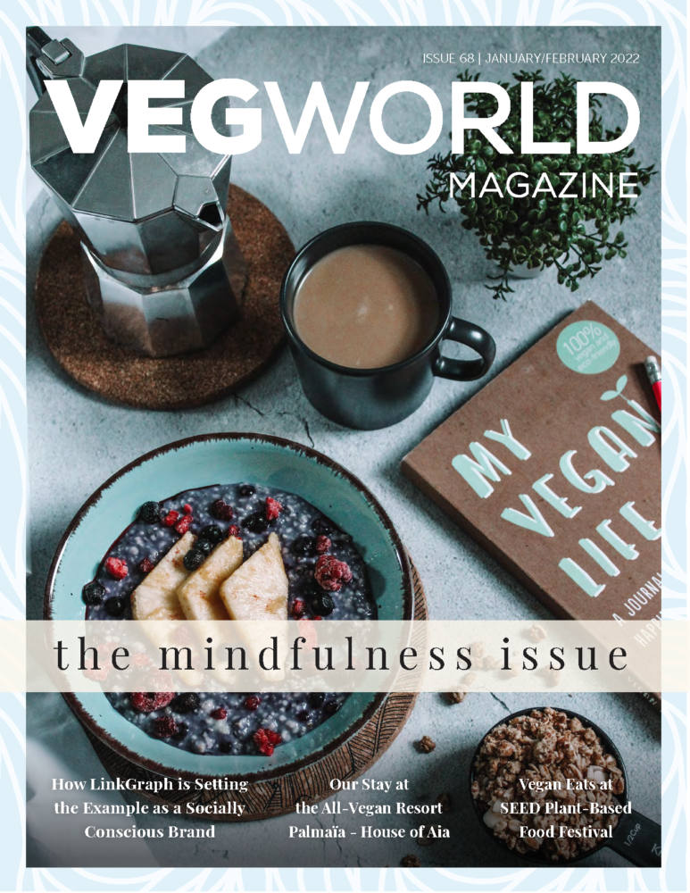 The Mindfulness Issue • VEGWORLD 68